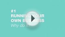 EEUK - #1 - Running your own business, why do it?