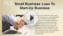 FLC- Small Business Loan to Start-Up Business