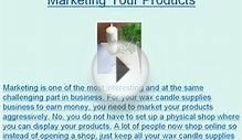 How To Set Up Your Home Based Business Selling Candle Wax